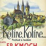 Kolín - František Kmoch, dobový plakát k jeho nejslavnější písničce
