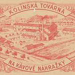 Kolín - Kolínská továrna na kávové náhražky (1897)